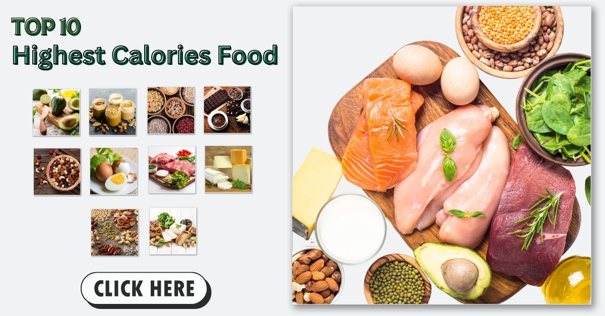 Top 10 Highest Calories Food